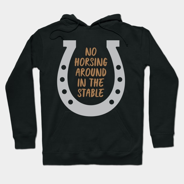 No Horsing Around Hoodie by oddmatter